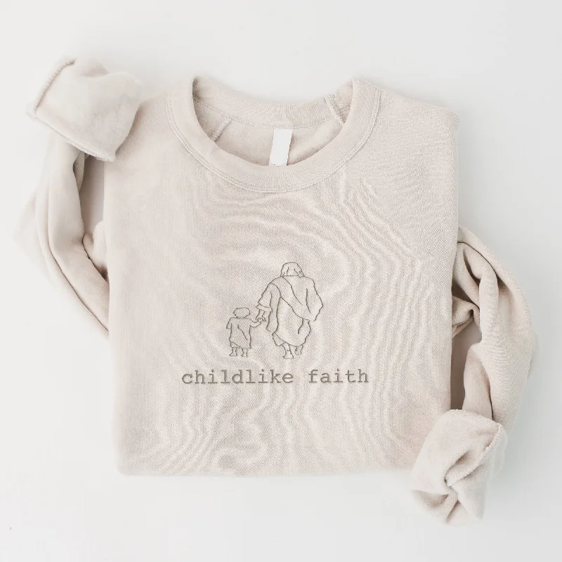 Embroidered Childlike Faith Sweatshirt