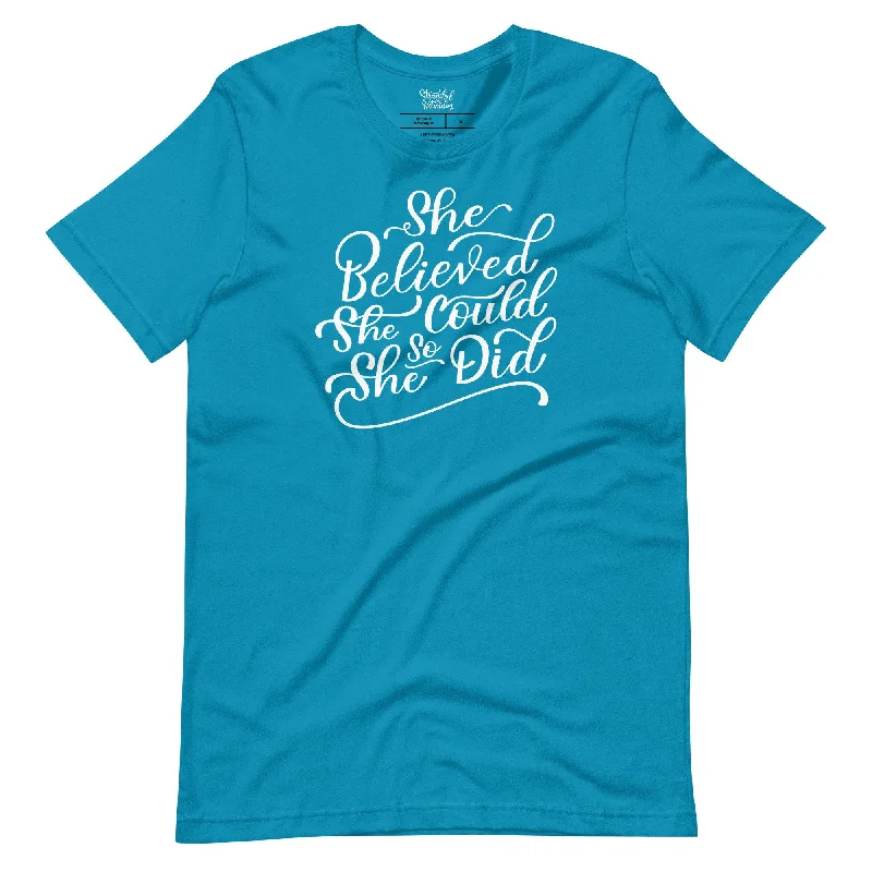 So She Did T-Shirt